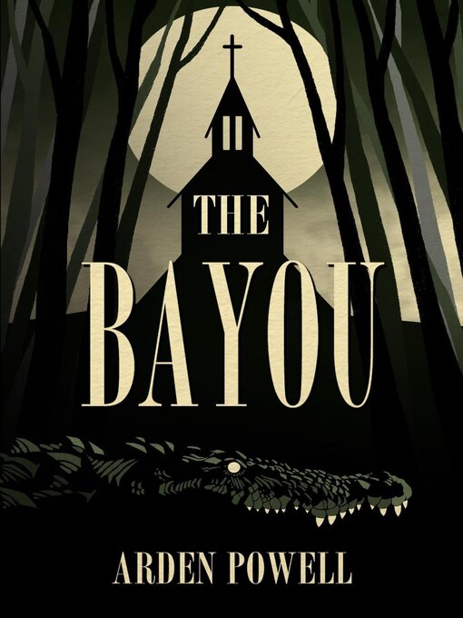 Title details for The Bayou by Arden Powell - Wait list